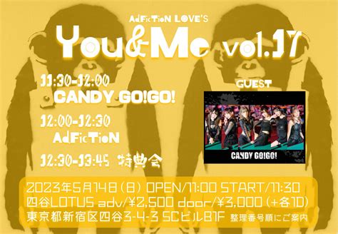 あきら on Twitter RT info adfiction 5 14 日 You Me vol 17 四谷LOTUS 開場11