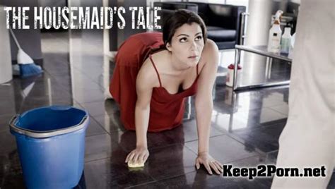 Keep Porn Valentina Nappi The Housemaid S Tale Hd