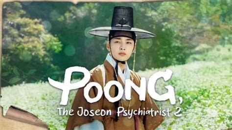 Poong The Joseon Psychiatrist Season Soundtrack Ang Nais Ko