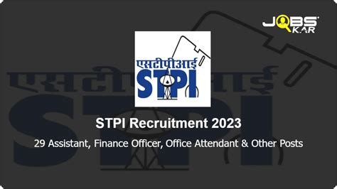 Stpi Recruitment Apply Online For Assistant Finance Officer