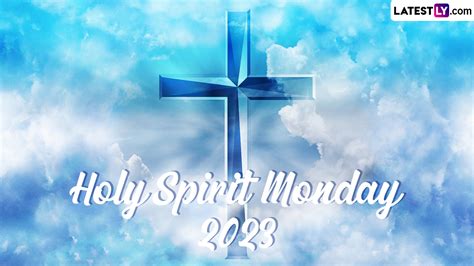 Festivals Events News When Is Holy Spirit Monday Everything