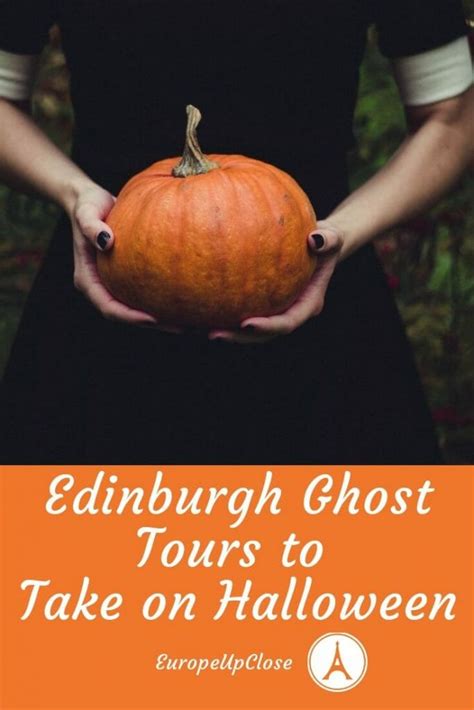 Top Edinburgh Ghost Tours to Take on Halloween & The Rest of the Year