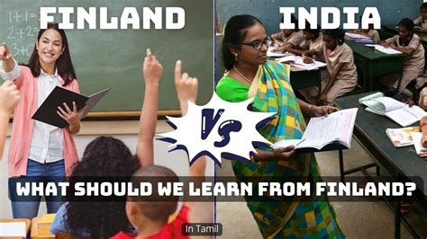 Why Is Finland S Education System Best Compared To India India Vs