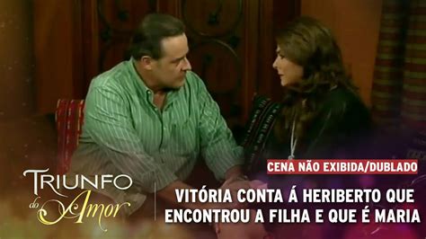 Triunfo do Amor Vitória conta á Heriberto que encontrou a filha e que