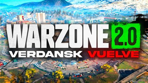 Verdansk Vuelve A Call Of Duty Warzone 20 Urgente Youtube