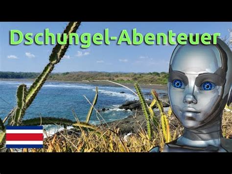 282 Abenteuer Im Dschungel SCHWEIZER AUSWANDERER In Costa Rica KI