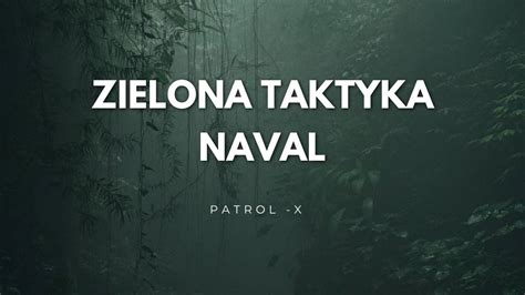 Naval Zielona Taktyka Youtube