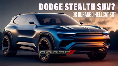 Should You Buy The New 2025 Dodge Stealth SUV EV Or Dodge Durango