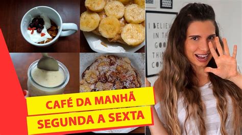 5 OpÇÕes De CafÉ Da ManhÃ Para Dieta SaudÁvel Receitas Fit Comida Fitness Youtube