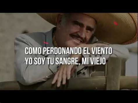 Mi Viejo de Vicente Fernández YouTube