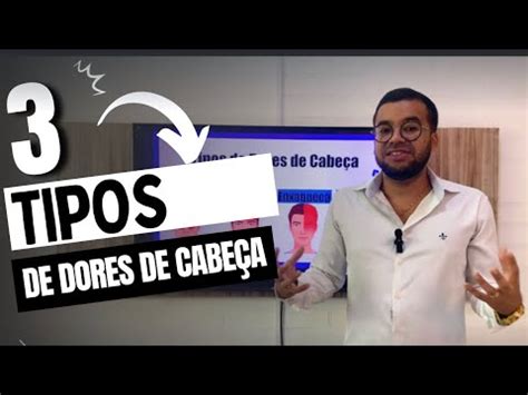 Tipos De Dores De Cabe A Youtube