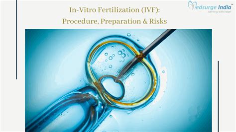 In Vitro Fertilization IVF Procedure Preparation Risks