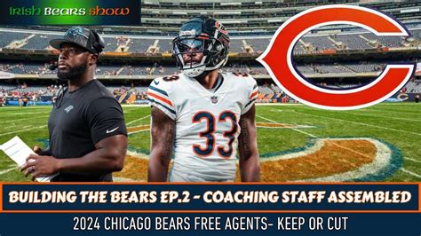 Building The Bears Ep2 Chicago Bears Coaching Staff Assembled