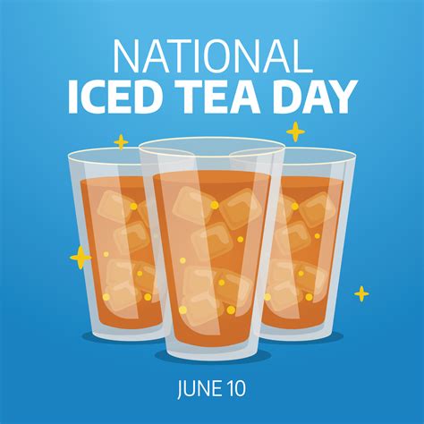 Vector Graphic Of National Iced Tea Day Good For National Iced Tea Day