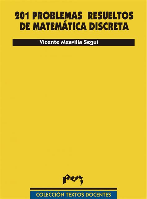 201 problemas resueltos de matemática discreta