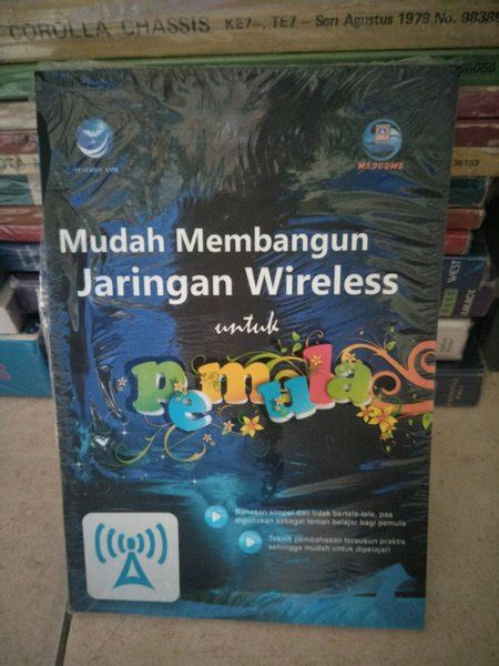 Jual Original Baru Mudah Membangun Jaringan Wireless Untuk Pemula Di