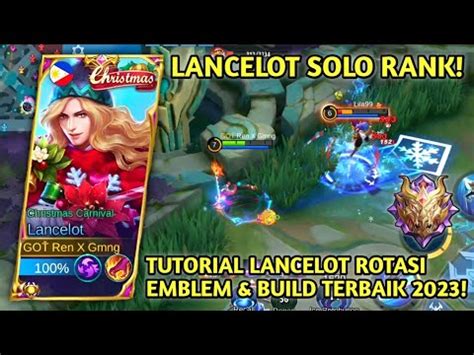 TUTORIAL CARA MAIN LANCELOT SOLO RANK 2023 BUILD ROTASI GAMEPLAY