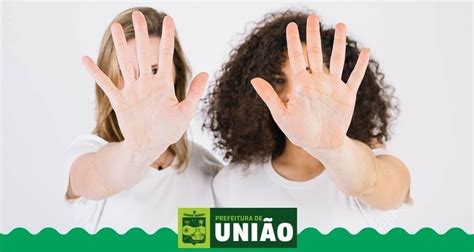 Prefeitura De Uni O Realiza Campanha Contra A Importuna O Sexual