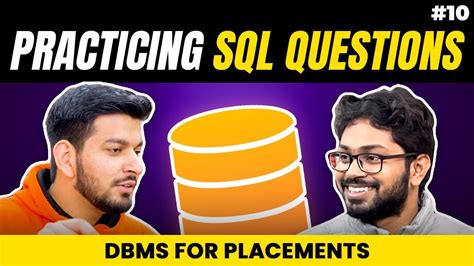 Lecture 10 Common Sql Queries For Interviews Youtube