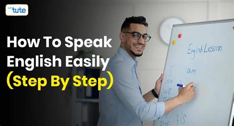 How To Speak English Easily Step By Step Letstute