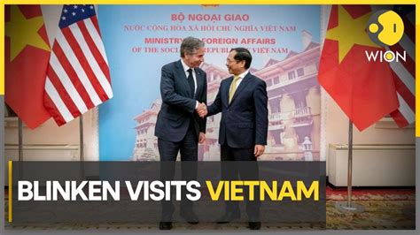 Antony Blinken Visits Vietnam As Asia Tensions Flare G7 FMs Meet In