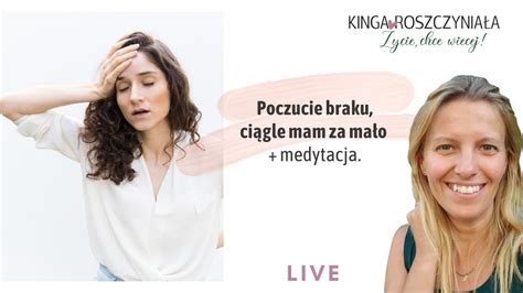 Poczucie braku ciągle mam za mało medytacja YouTube