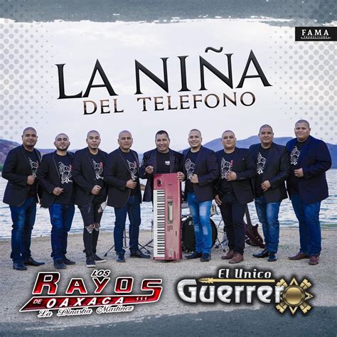 La Ni A Del Tel Fono Feat El Nico Guerrero Single De Los Rayos