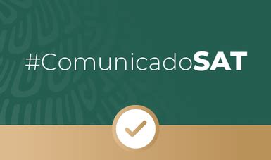 El SAT informa que habrá un periodo de transición para emitir