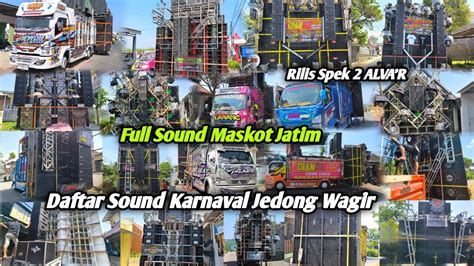 LENGKAP Full Dg Maskot Nya Jawa Timur Daftar Sound Karnaval Jedong