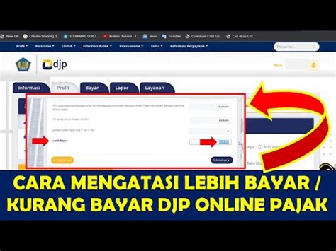 Cara Mengatasi Lebih Bayar Atau Kurang Bayar Pajak Djp Online Spt