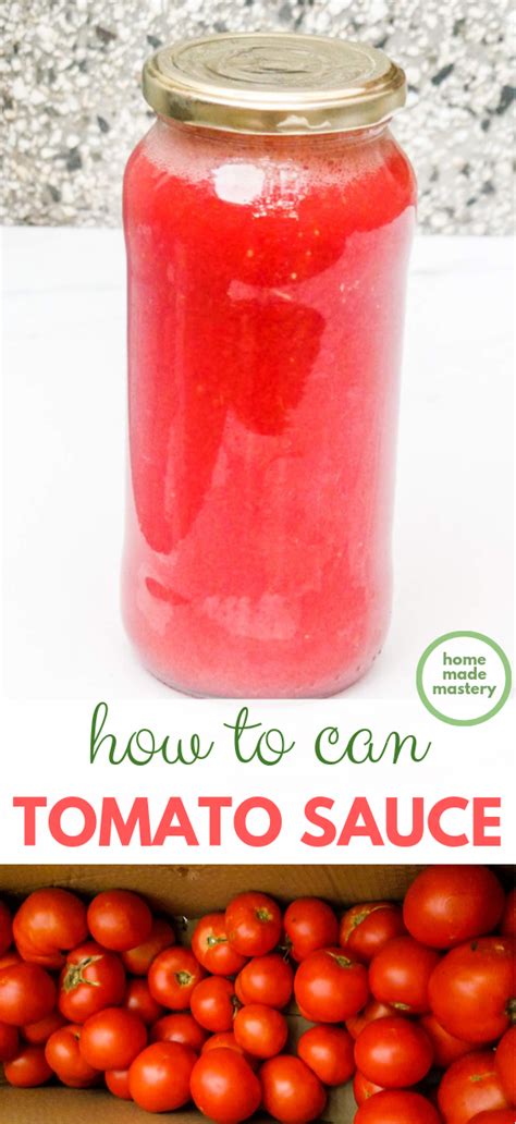 How To Can Tomato Sauce Easy Step By Step Guide Homemade Mastery