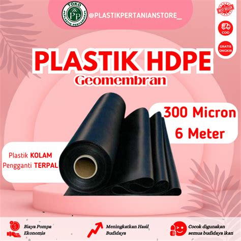 Jual GEOMEMBRAN HDPE TEBAL 300 MICRON LEBAR 6 METER Shopee Indonesia