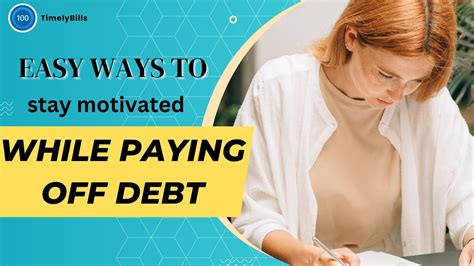 How To Stay Motivated While Paying Off Debt Youtube