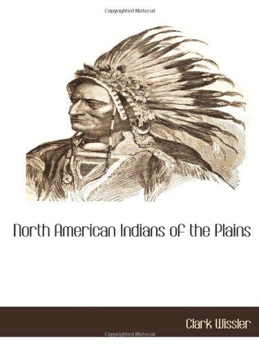 『north American Indians Of The Plains』｜感想・レビュー 読書メーター