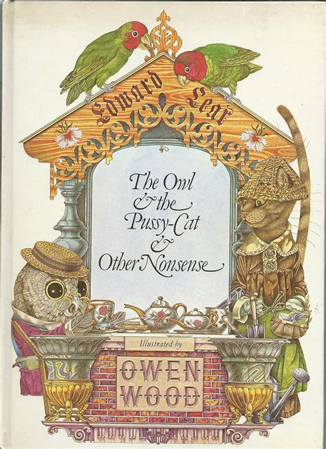 The Owl And The Pussy Cat Other Nonsense Amazon Co Uk Lear Edward Wood Owen