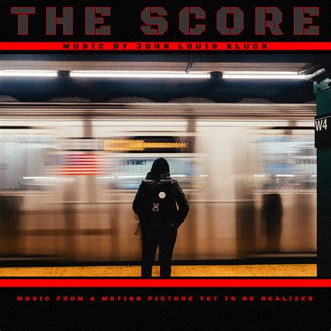 The Score John Louis Kluck