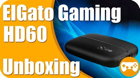 UNBOXING CAPTURADORA ELGATO GAMING HD60 YouTube