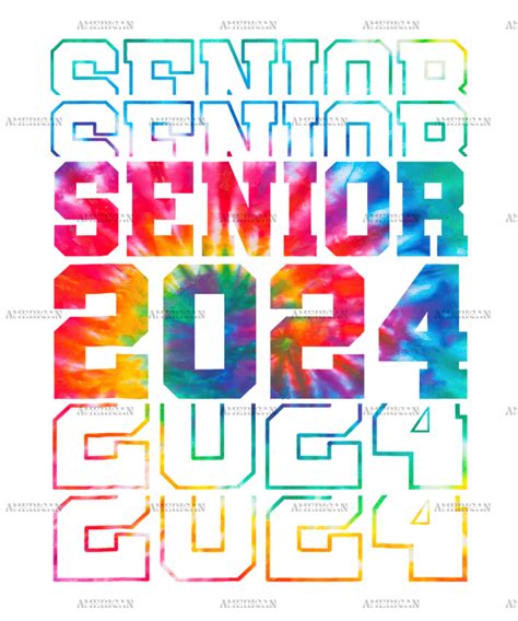 Senior 2024 Tiedye 1 Dtf Transfer American Htv And Crafts