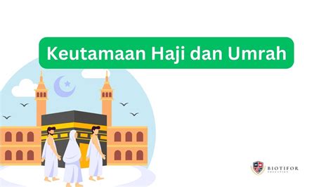 Rukun Haji Dan Umrah Pengertian Serta Keutamaannya Biotifor