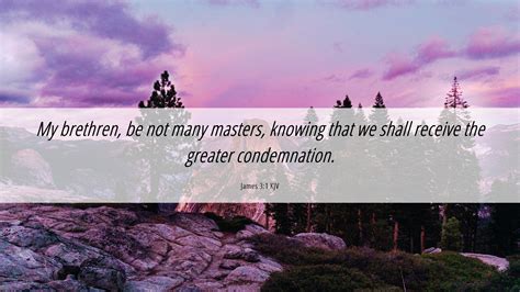 James 31 Kjv Desktop Wallpaper My Brethren Be Not Many Masters