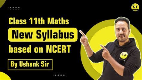 Class 11th New Updated Syllabus Based On Ncert With Ushank Sir Youtube