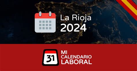 Calendario Laboral de La Rioja 2024 Días festivos