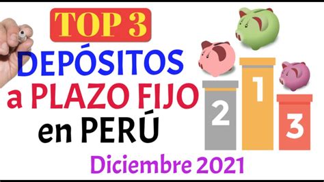 Los Mejores Depósitos A Plazo Fijo En Perú Mejor Rentabilidad Plazo