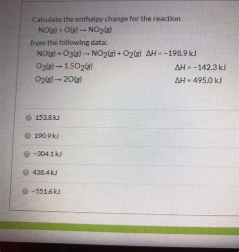 Solved Calculate The Enthalpy Change For The Reaction No G Chegg