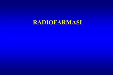 Radiofarmasi Ppt