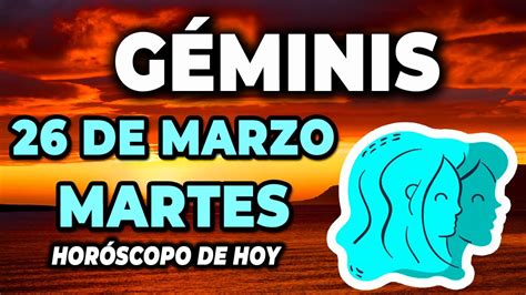 𝐋𝐥𝐞𝐠𝐚𝐧 𝐛𝐞𝐧𝐝𝐢𝐜𝐢𝐨𝐧𝐞𝐬 🙏🙌 Géminis Hoy ♊ Horoscopo De Hoy 26 De Marzo 2024 Horóscopo De Hoy Géminis