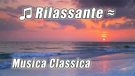 Pianoforte Di Musica Classica Per Studiare Playlist Rilassante