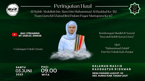 Live Haul Habib Abdullah Bin Alwi Al Haddad Bersama Guru Yanor