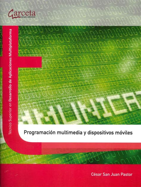 Programación multimedia y dispositivos móviles Ediciones Técnicas