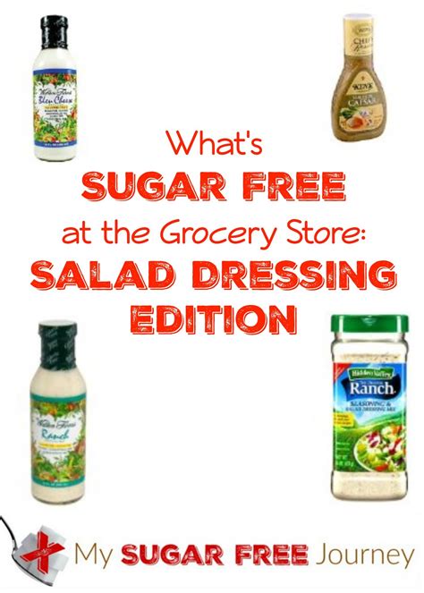 What's Sugar Free at the Grocery Store: Salad Dressing Edition